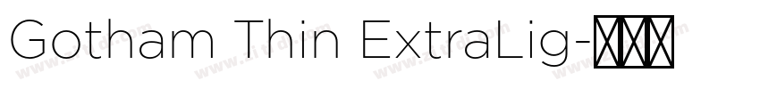 Gotham Thin ExtraLig字体转换